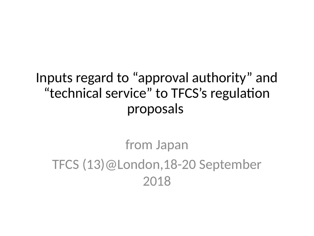 Inputs regard to “approval authority” and - slide 1 of 2