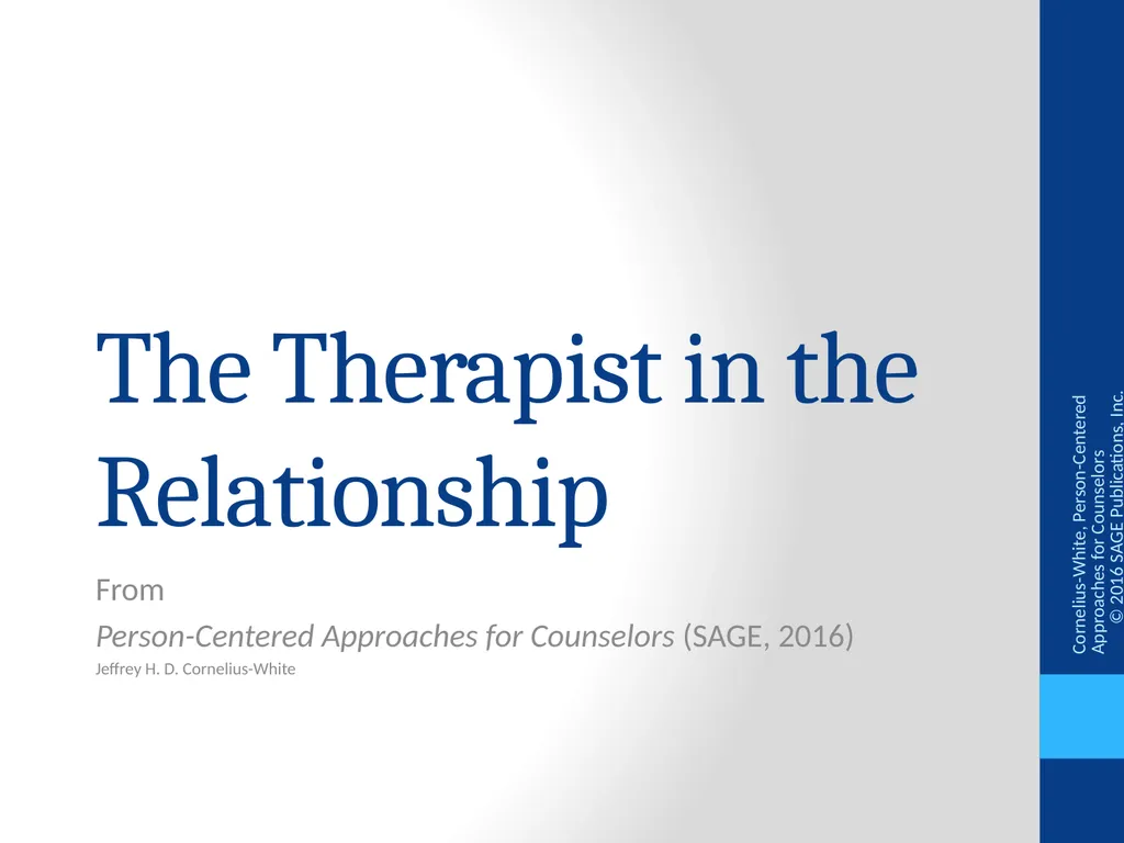 The Therapist in the Relationship From