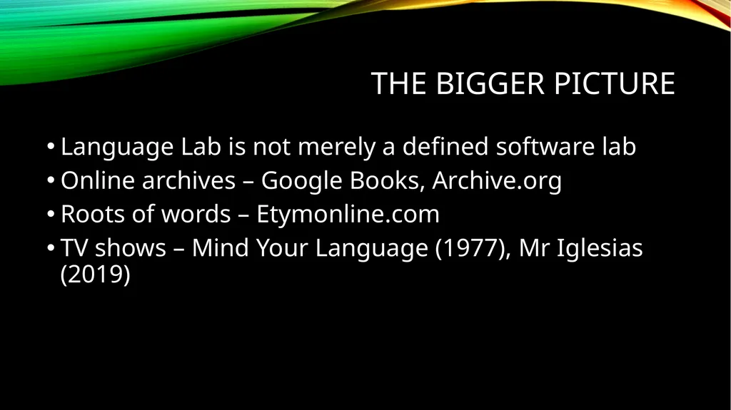 Virtually yours (English) Language Learning with - slide 5 of 7