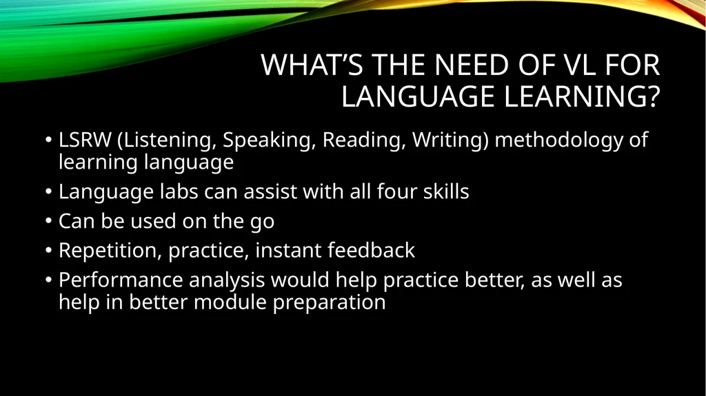 Virtually yours (English) Language Learning with - slide 3 of 7