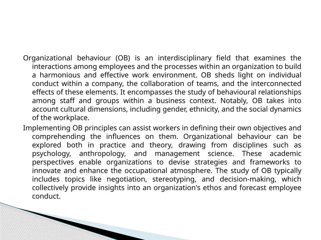 Organisational Behaviour Organizational behaviour - slide 2 of 6