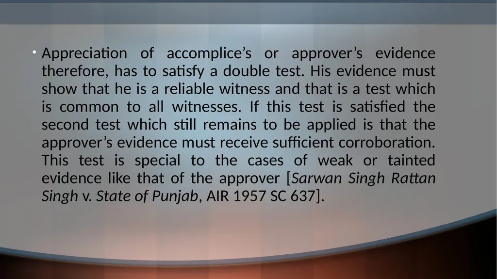 ACCOMPLICE EVIDENCE © Sumiti Ahuja, Assistant - slide 13 of 13