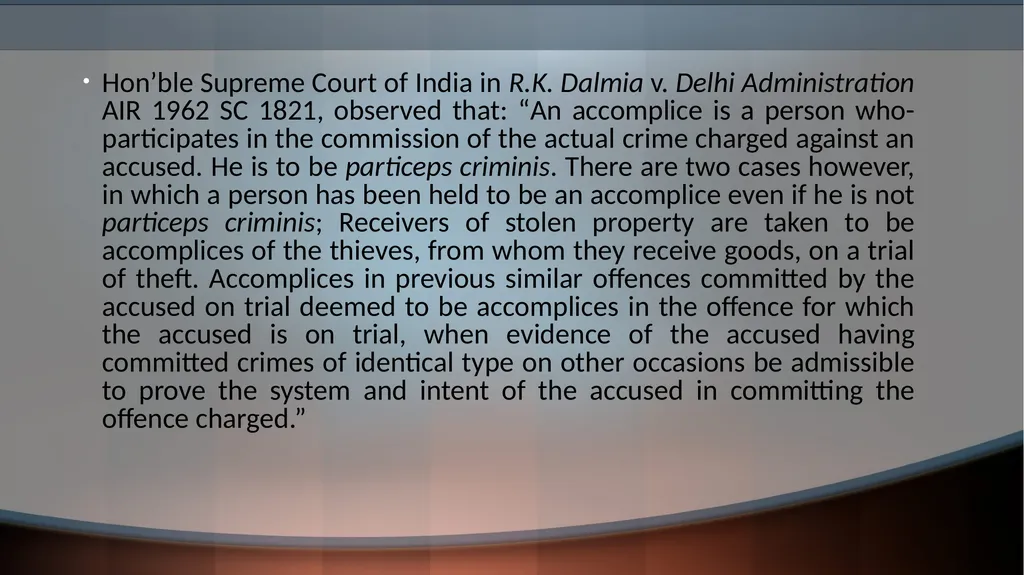 ACCOMPLICE EVIDENCE © Sumiti Ahuja, Assistant - slide 3 of 13