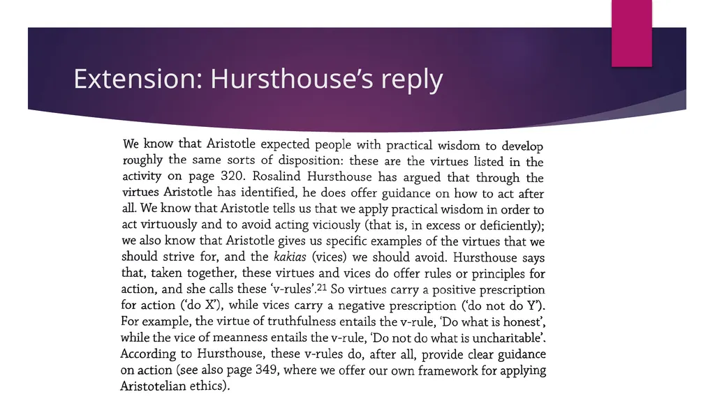 Three objections to Aristotelian virtue ethics - slide 5 of 11