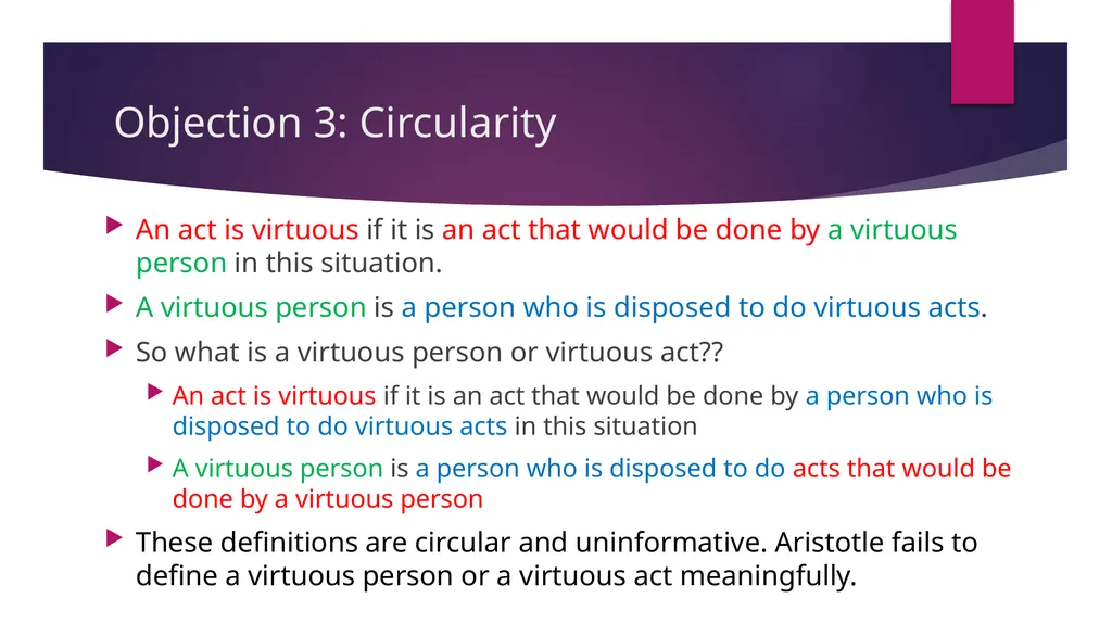 Three objections to Aristotelian virtue ethics - slide 7 of 11