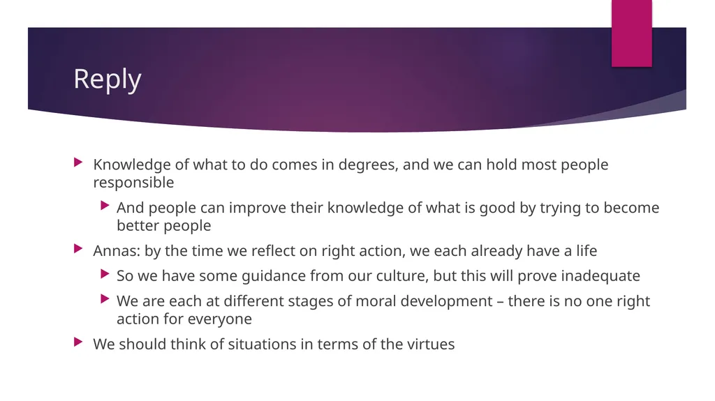 Three objections to Aristotelian virtue ethics - slide 4 of 11