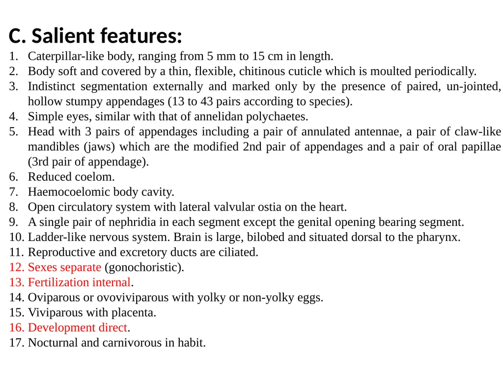 Phylum: Onychophora Onychophorans are presently an - slide 3 of 8