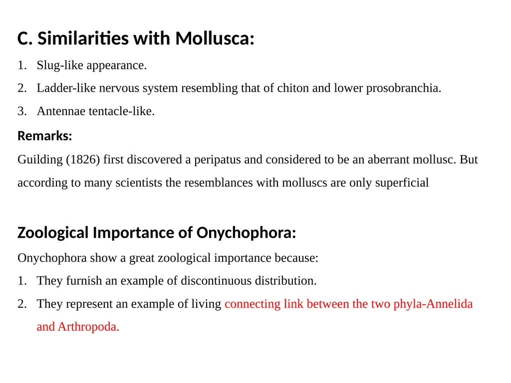 Phylum: Onychophora Onychophorans are presently an - slide 8 of 8