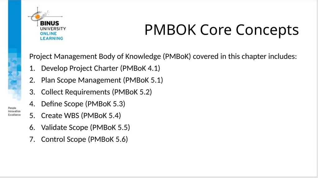 Project Management Scope Management Topic 6 - slide 4 of 34
