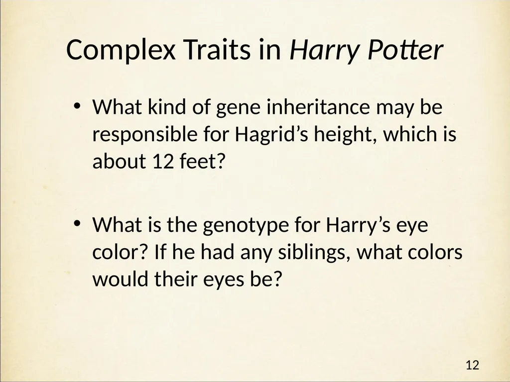 Genetics in Harry Potter’s World Lesson 2 Beyond - slide 12 of 31