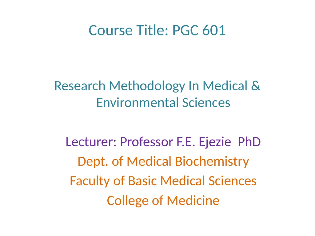 Course Title: PGC 601 Research Methodology In - slide 1 of 64