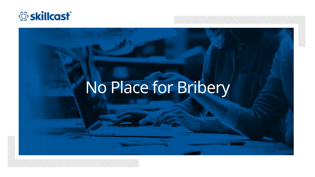 No Place for Bribery Learning Objectives What is - slide 1 of 28