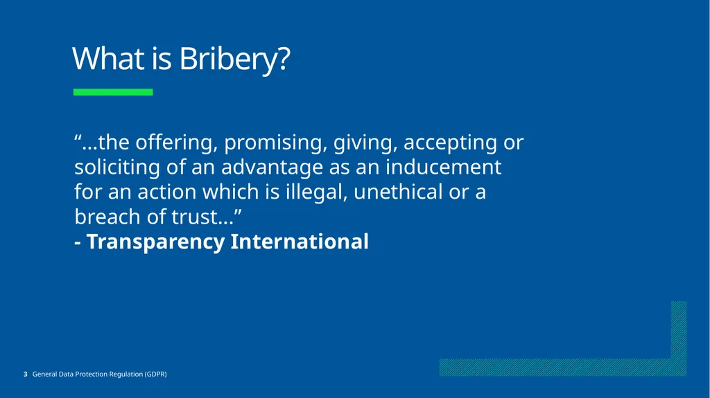 No Place for Bribery Learning Objectives What is - slide 3 of 28