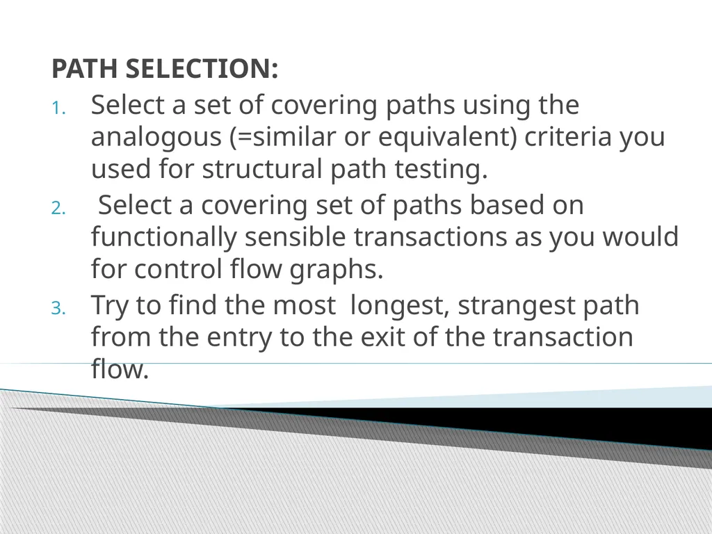 UNIT – II TRANSACTION FLOW TESTING UNIT – II - slide 11 of 40