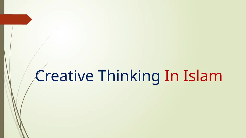 Creative Thinking In Islam I reflect and explain