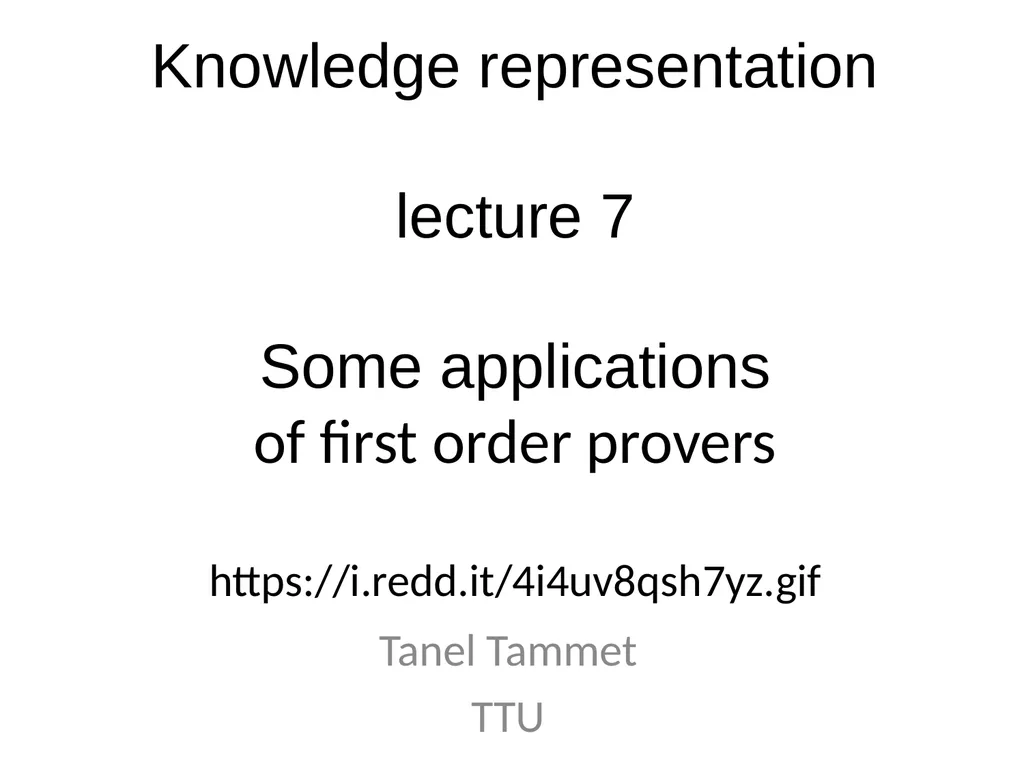 Knowledge representation lecture 7 Some