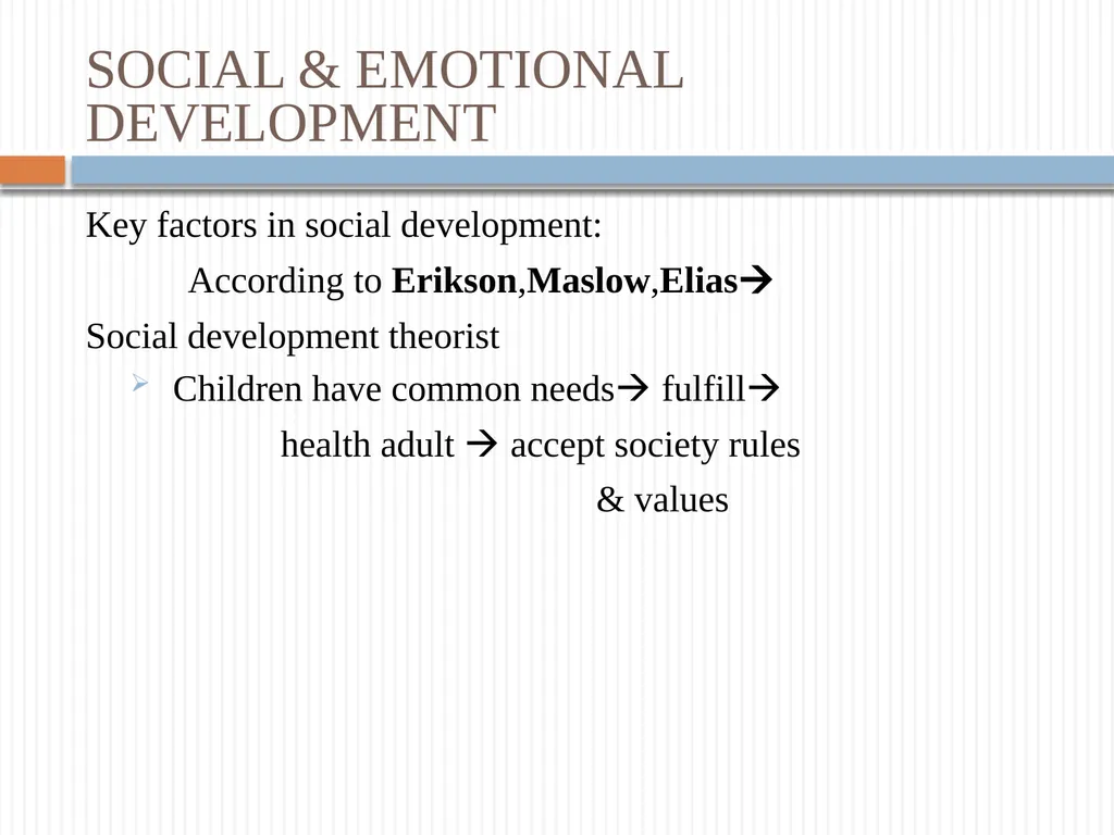 Childhood and growing up Prepared by P.RAJENDRAN - slide 7 of 18