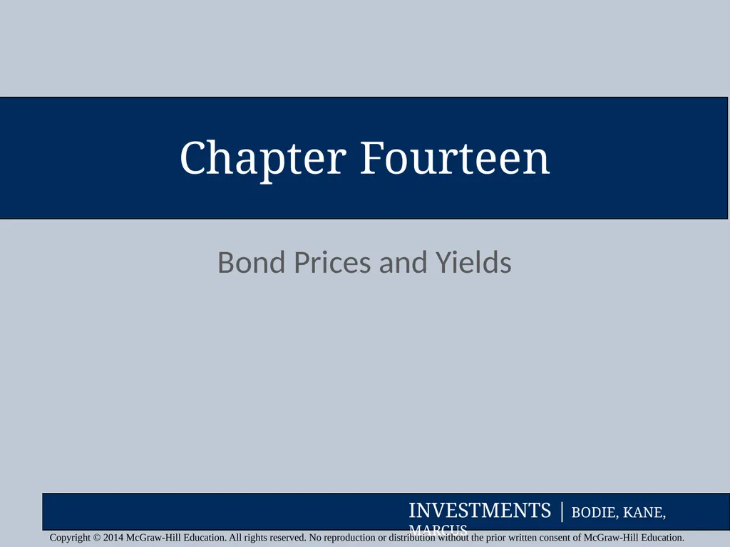 Chapter Fourteen Bond Prices and Yields Copyright - slide 1 of 35