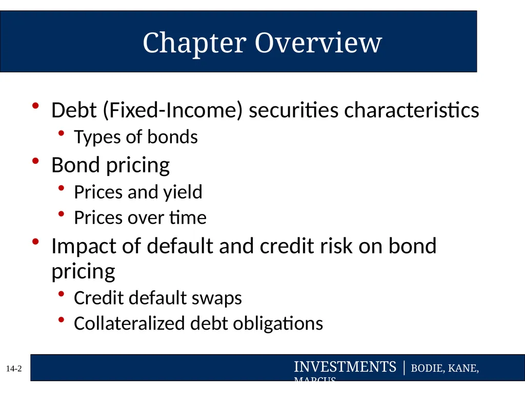 Chapter Fourteen Bond Prices and Yields Copyright - slide 2 of 35