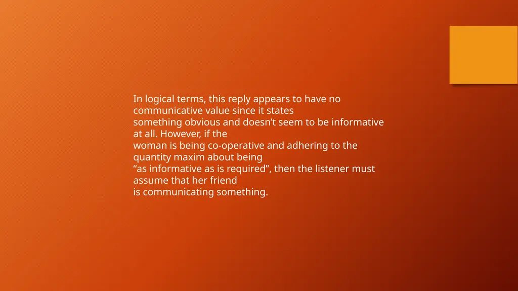 Discourse Analysis Conversational Maxims The - slide 6 of 20