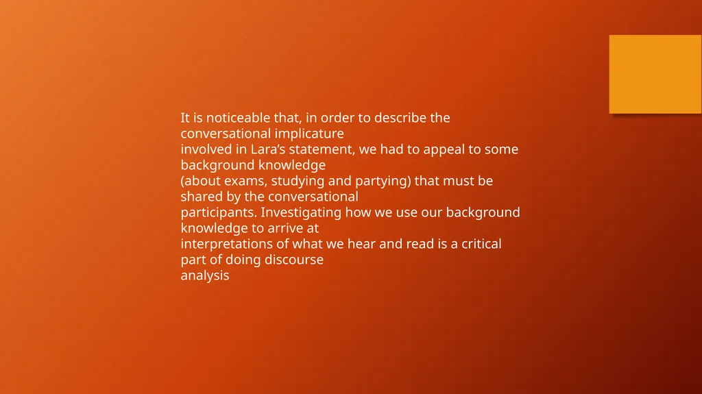 Discourse Analysis Conversational Maxims The - slide 13 of 20
