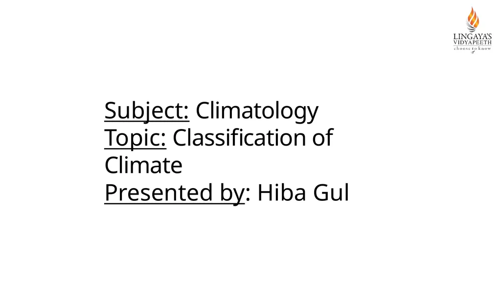 Subject: Climatology Topic: Classification of - slide 1 of 8