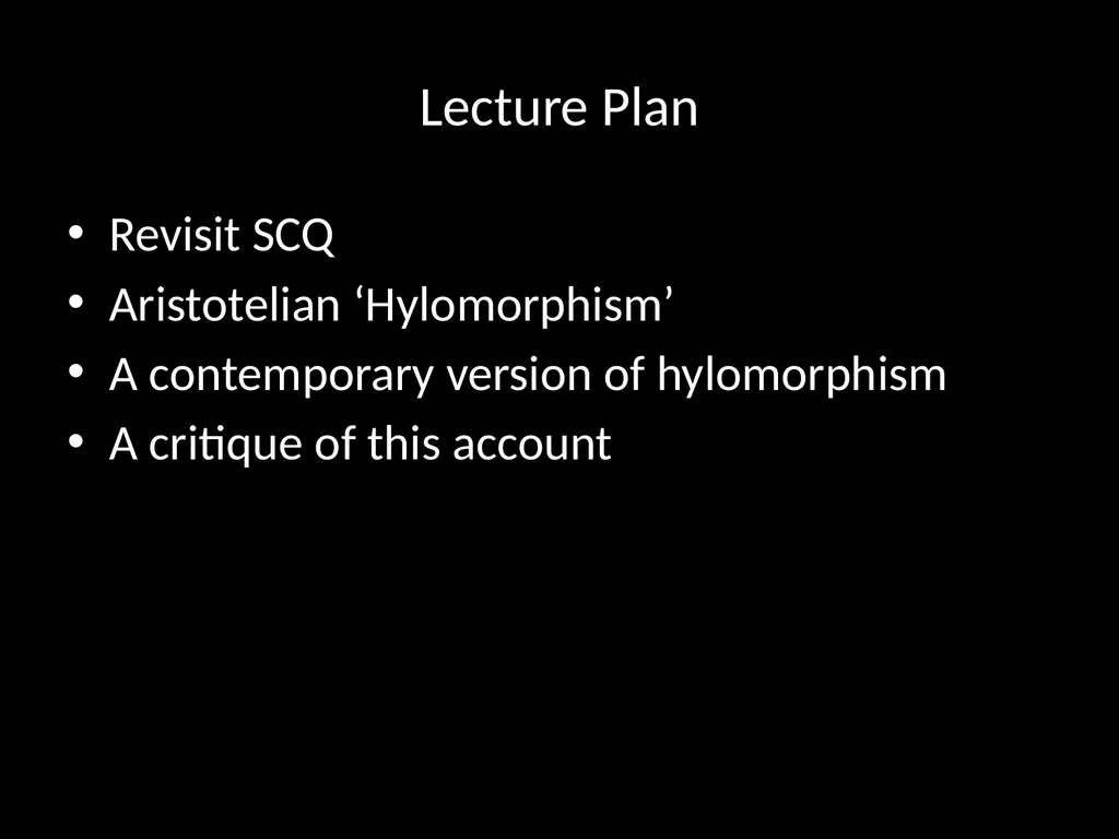 PH251 Metaphysics Week 10. Neo-Aristotelian - slide 2 of 26