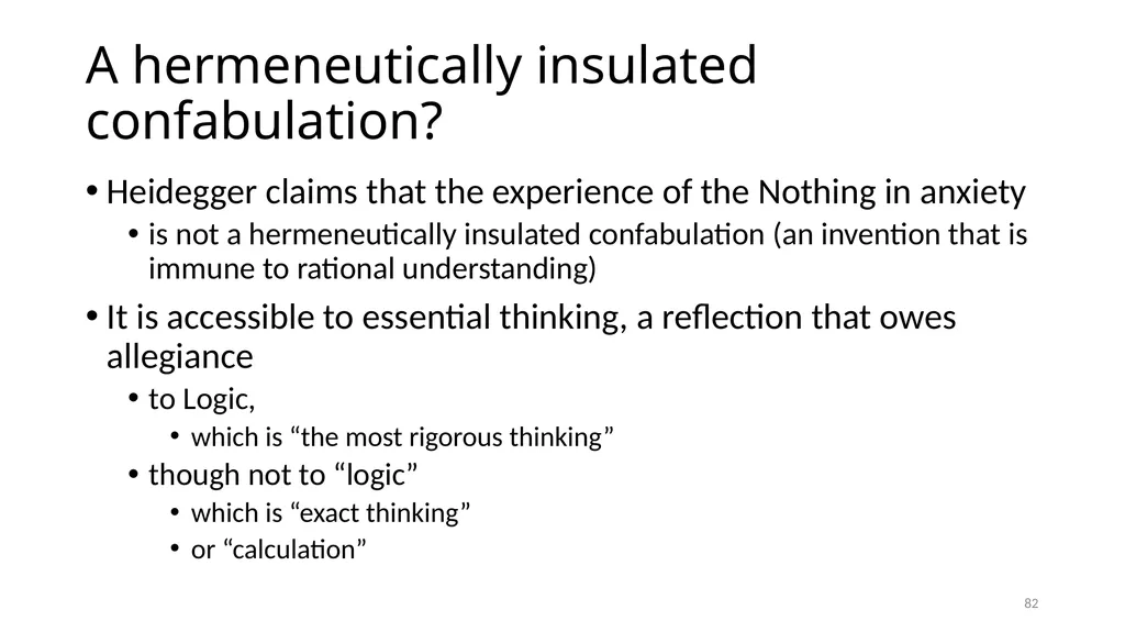 Much Ado about The Nothing Carnap and Heidegger on - slide 82 of 86