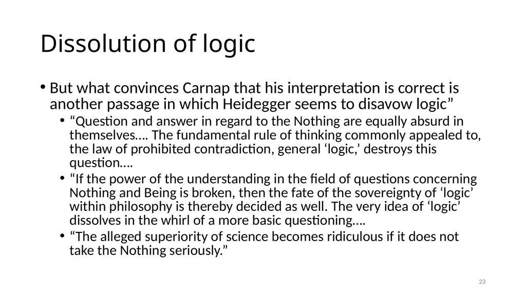 Much Ado about The Nothing Carnap and Heidegger on - slide 23 of 86