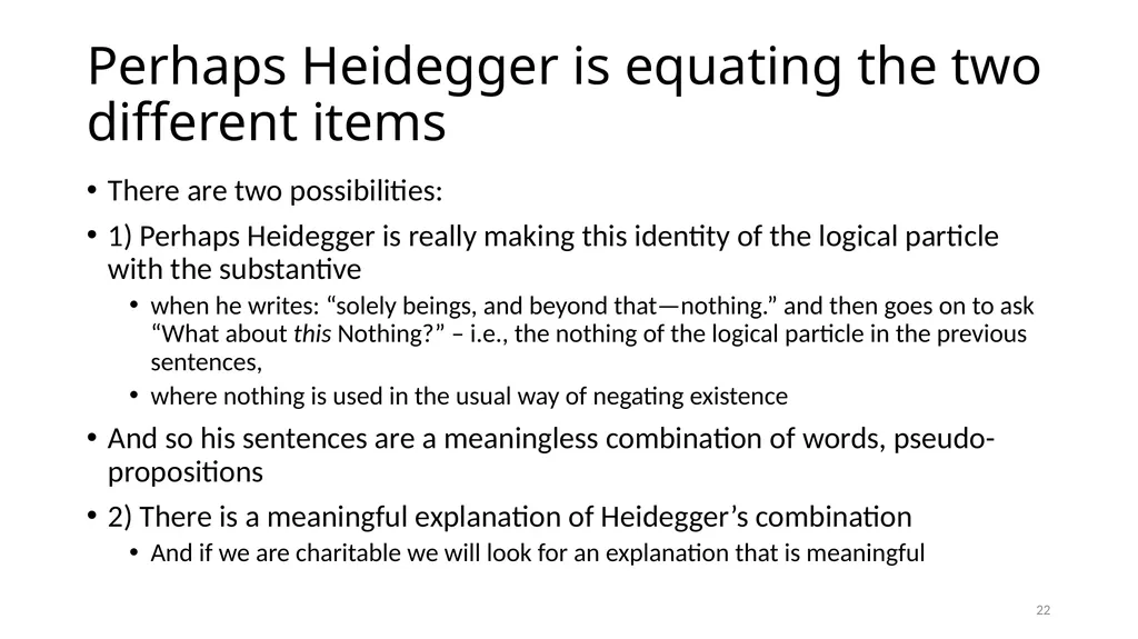 Much Ado about The Nothing Carnap and Heidegger on - slide 22 of 86