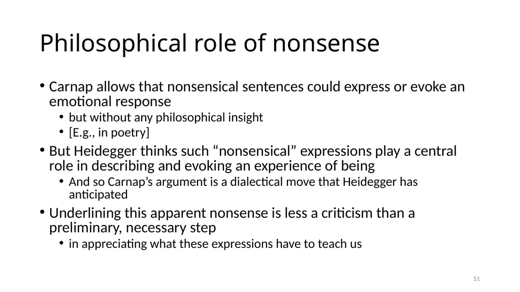 Much Ado about The Nothing Carnap and Heidegger on - slide 51 of 86