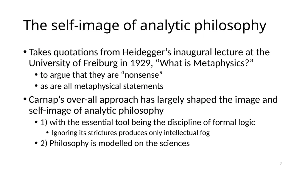 Much Ado about The Nothing Carnap and Heidegger on - slide 3 of 86