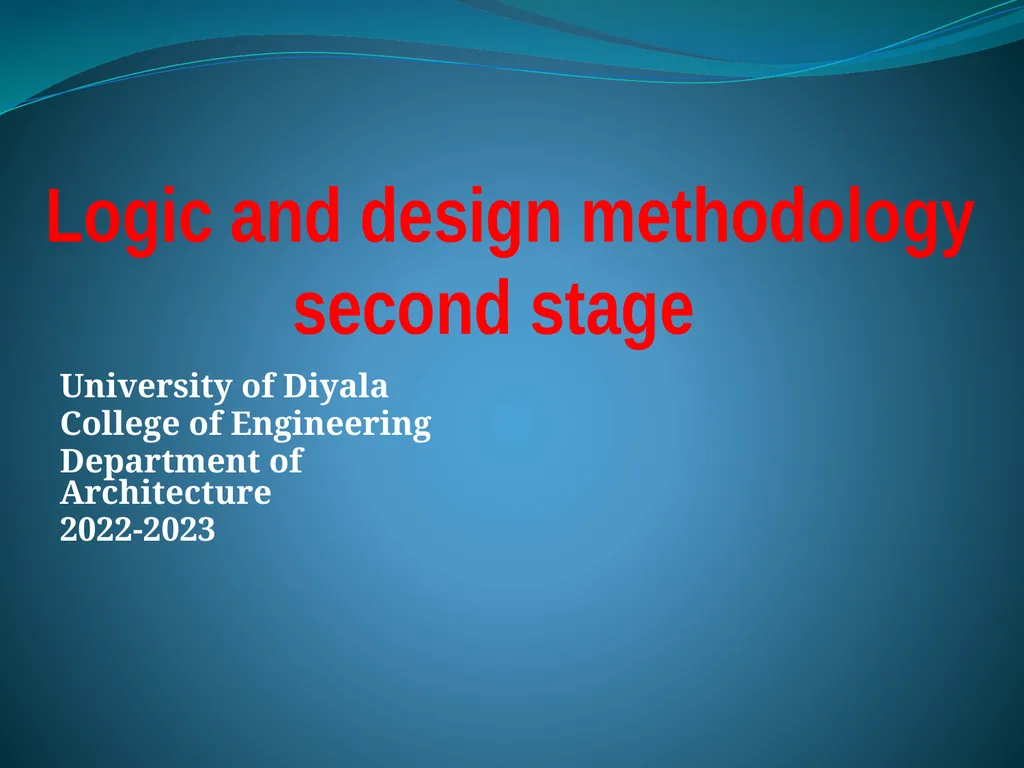 Logic and design methodology second stage - slide 1 of 15