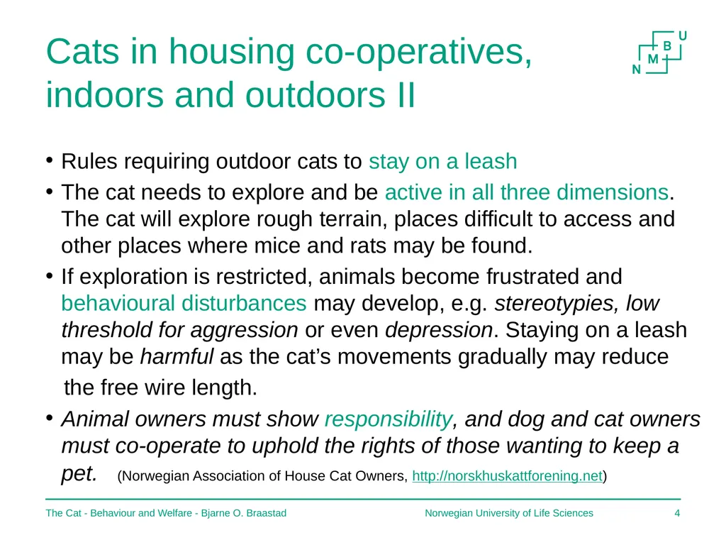 The Cat – Behaviour and Welfare 19. Keeping cats - slide 4 of 7