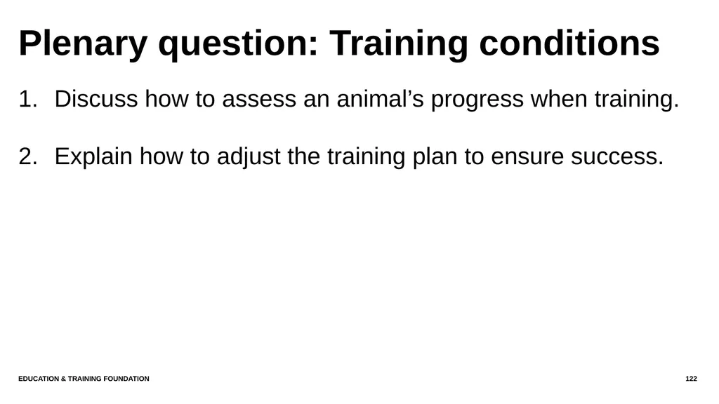 T LEVEL IN ANIMAL CARE AND MANAGEMENT Support - slide 122 of 139
