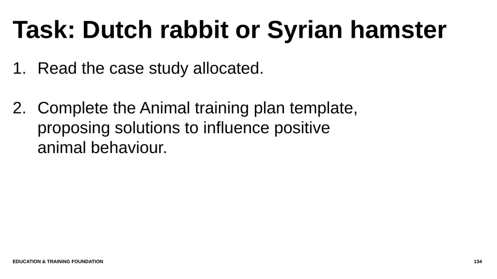 T LEVEL IN ANIMAL CARE AND MANAGEMENT Support - slide 134 of 139