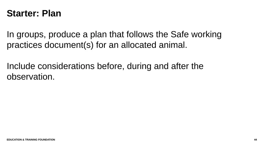 T LEVEL IN ANIMAL CARE AND MANAGEMENT Support - slide 44 of 139