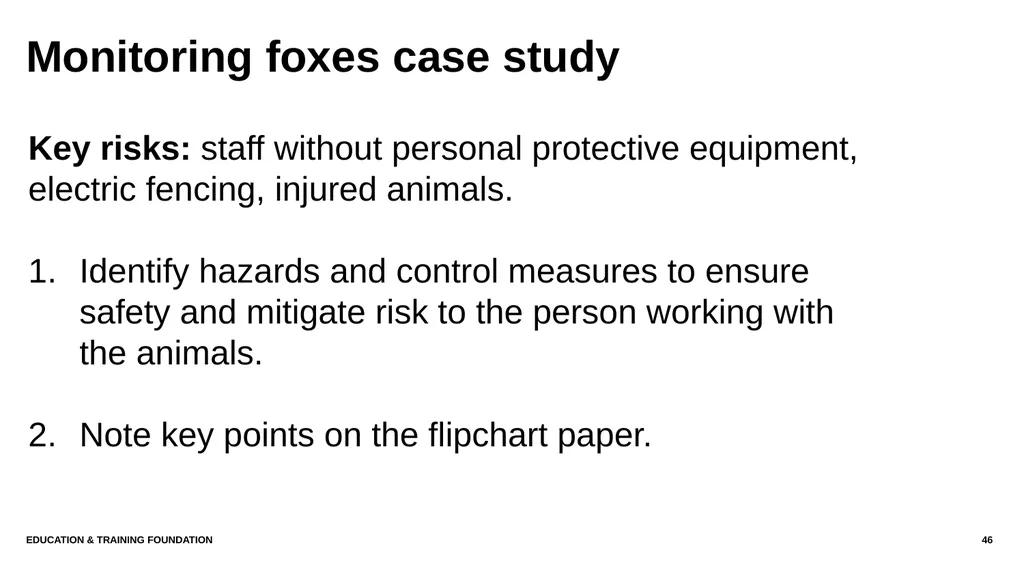 T LEVEL IN ANIMAL CARE AND MANAGEMENT Support - slide 46 of 139