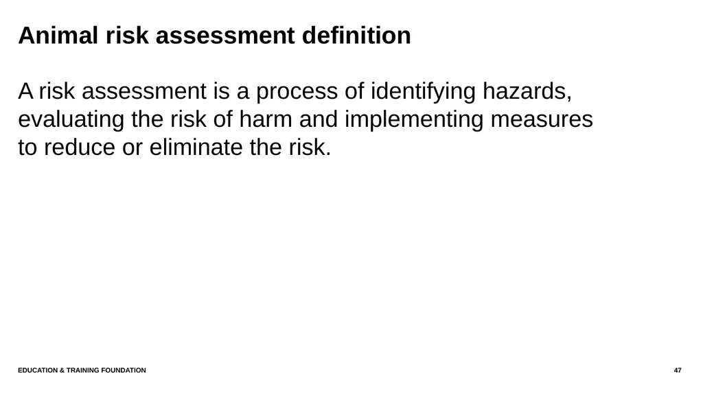 T LEVEL IN ANIMAL CARE AND MANAGEMENT Support - slide 47 of 139