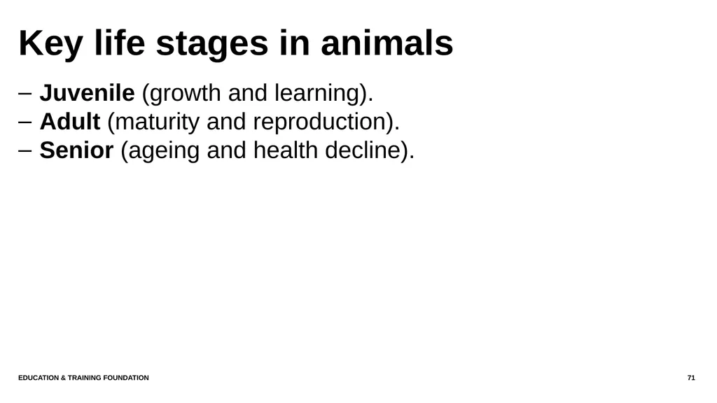 T LEVEL IN ANIMAL CARE AND MANAGEMENT Support - slide 71 of 139