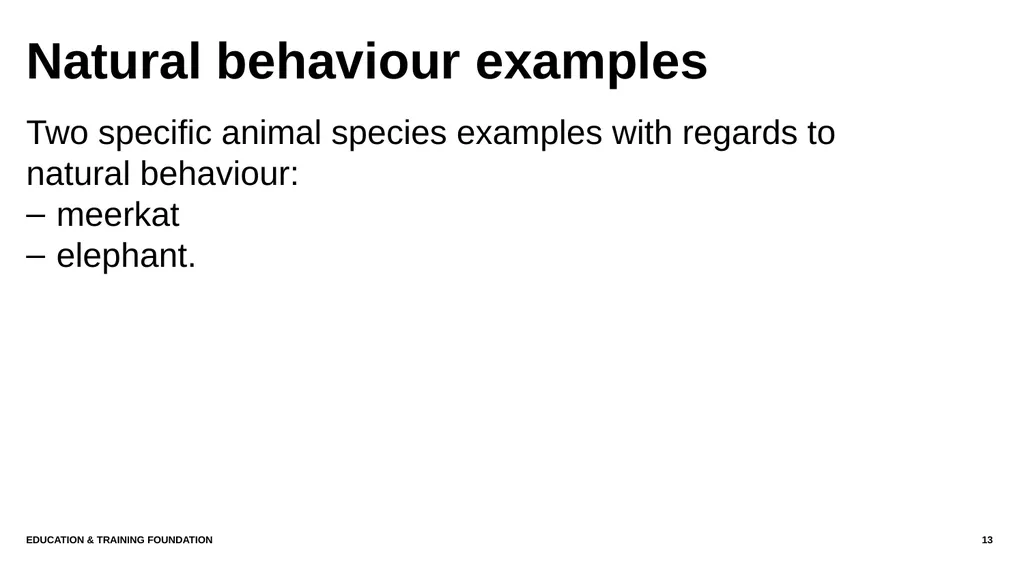 T LEVEL IN ANIMAL CARE AND MANAGEMENT Support - slide 13 of 139