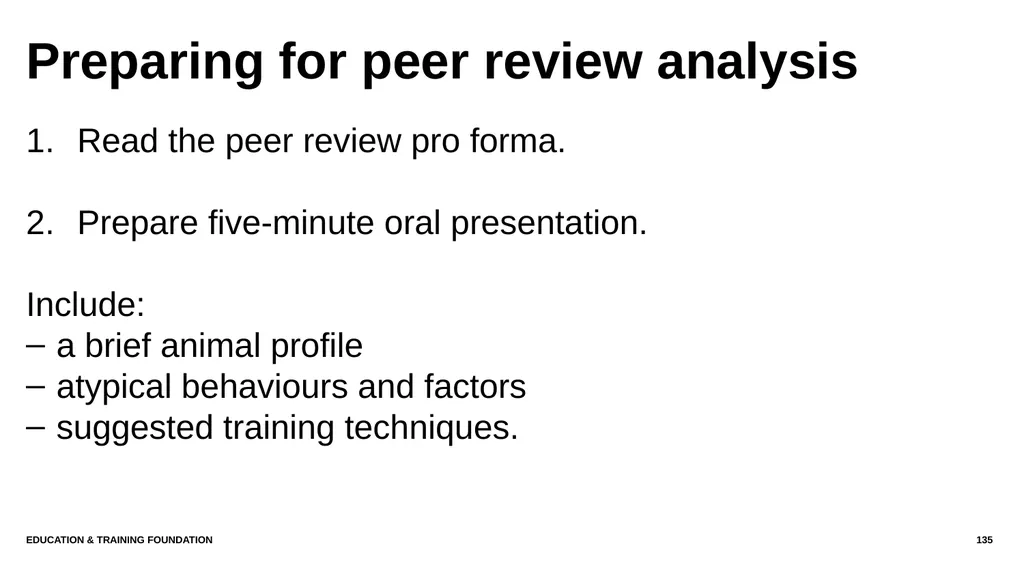 T LEVEL IN ANIMAL CARE AND MANAGEMENT Support - slide 135 of 139