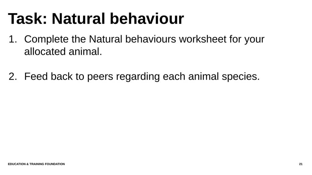 T LEVEL IN ANIMAL CARE AND MANAGEMENT Support - slide 21 of 139