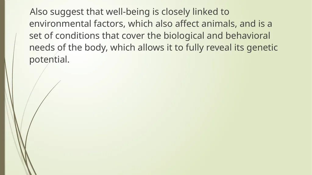 Animal Welfare as a requirement for the proper - slide 15 of 56