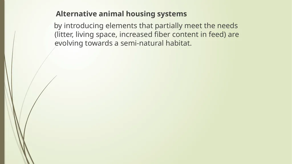 Animal Welfare as a requirement for the proper - slide 46 of 56