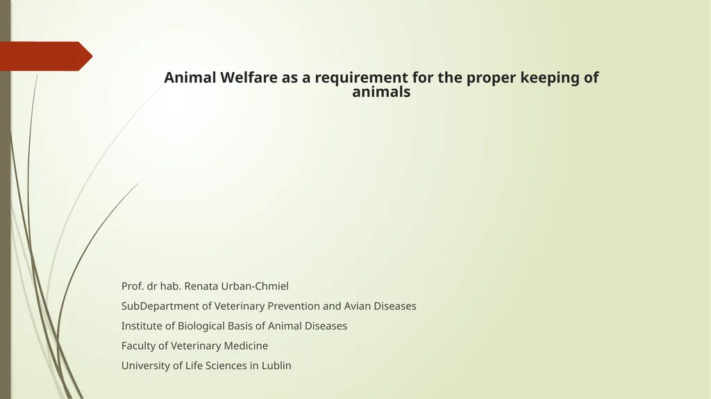 Animal Welfare as a requirement for the proper - slide 1 of 56