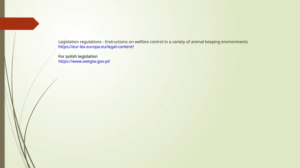Animal Welfare as a requirement for the proper - slide 56 of 56