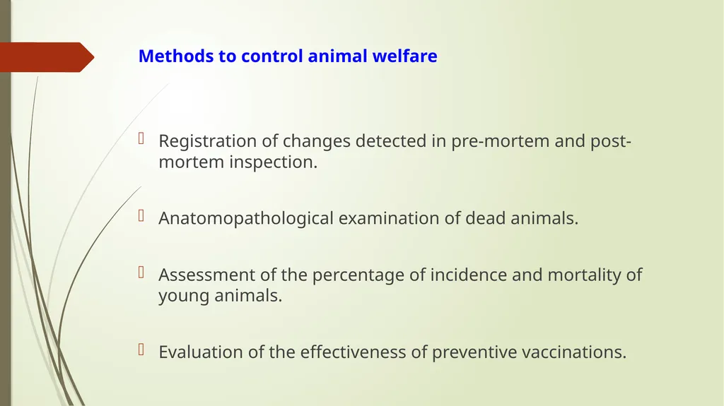Animal Welfare as a requirement for the proper - slide 55 of 56