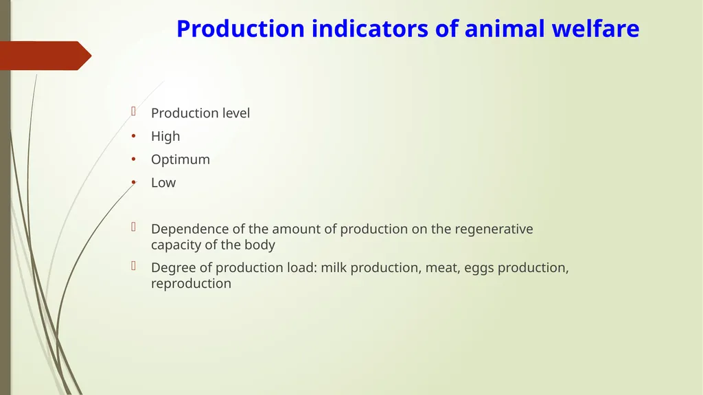 Animal Welfare as a requirement for the proper - slide 41 of 56