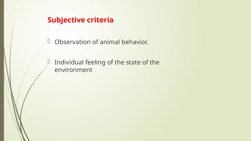 Animal Welfare as a requirement for the proper - slide 53 of 56